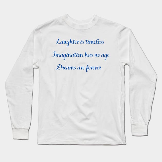 Life Quote Long Sleeve T-Shirt by Felicity-K